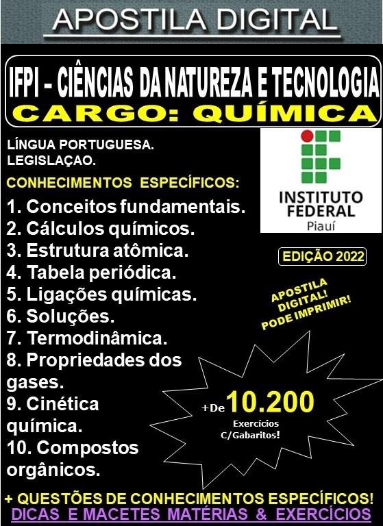 Apostila IFPI - Ciências da Natureza e Tecnologia - QUÍMICA - Teoria + 10.200 Exercícios - Concurso 2022