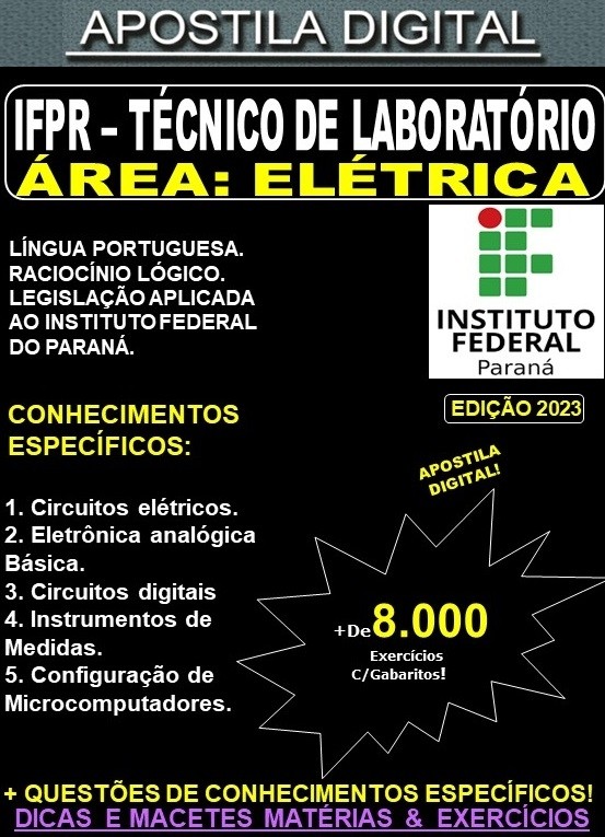Apostila IFPR - Técnico em Laboratório - ELÉTRICA - Teoria + 8.000 Exercícios - Concurso 2023