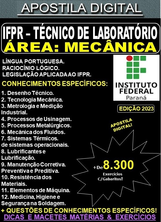 Apostila IFPR - TÉCNICO de LABORATÓRIO - MECÂNICA - Teoria + 8.300 Exercícios - Concurso 2023