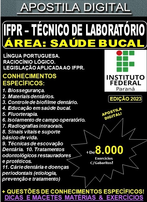 Apostila IFPR - Técnico em Laboratório - SAÚDE BUCAL - Teoria + 8.000 Exercícios - Concurso 2023