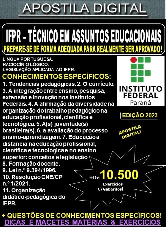 Apostila IFPR - TÉCNICO em ASSUNTOS EDUCACIONAIS - Teoria + 10.500 Exercícios - Concurso 2023