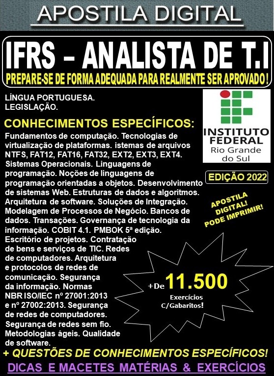 Apostila IFRS - ANALISTA de TECNOLOGIA e INFORMAÇÃO - Teoria + 11.500 exercícios - Concurso 2022