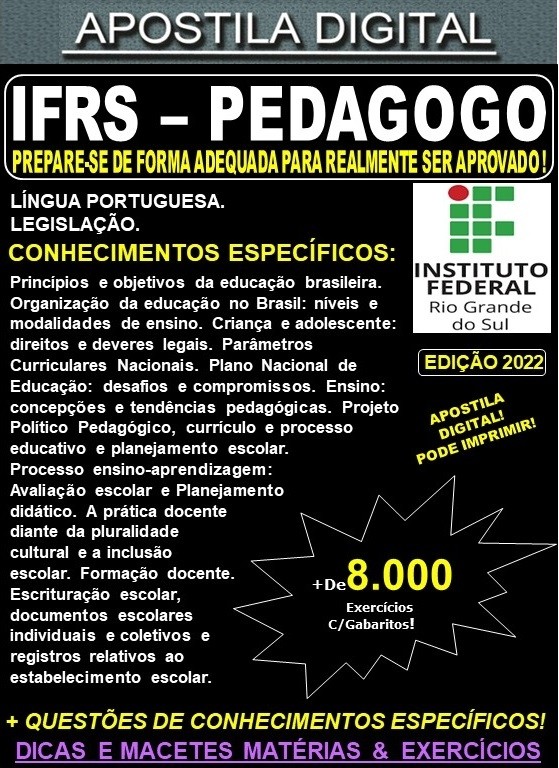 Apostila IFRS - PEDAGOGO - Teoria + 8.000 exercícios - Concurso 2022