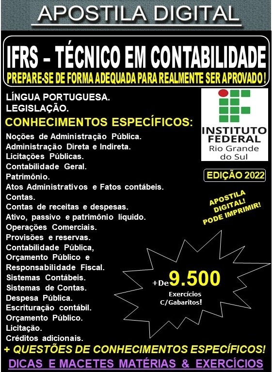 Apostila IFRS - TÉCNICO em CONTABILIDADE  - Teoria + 9.500 exercícios - Concurso 2022