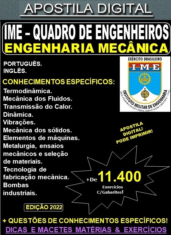 APOSTILA IME - QUADRO de ENGENHEIROS - ENGENHARIA MECÂNICA - Teoria + 11.400 Exercícios - Concurso 2023