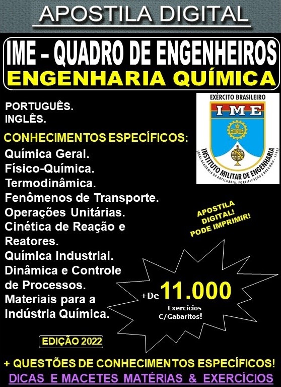 APOSTILA IME - QUADRO de ENGENHEIROS - ENGENHARIA QUÍMICA - Teoria + 11.000 Exercícios - Concurso 2023