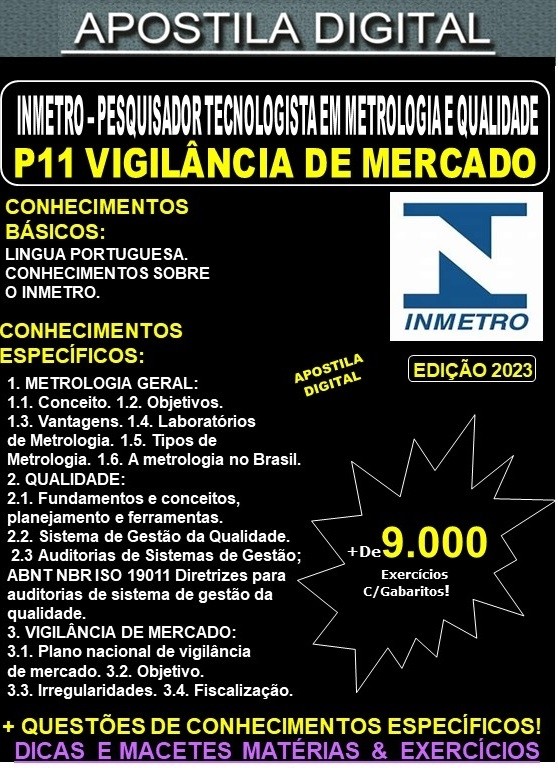 Apostila INMETRO PESQUISADOR - P 11 VIGILÂNCIAde MERCADO - Teoria + 9.000 Exercícios - Concurso 2023