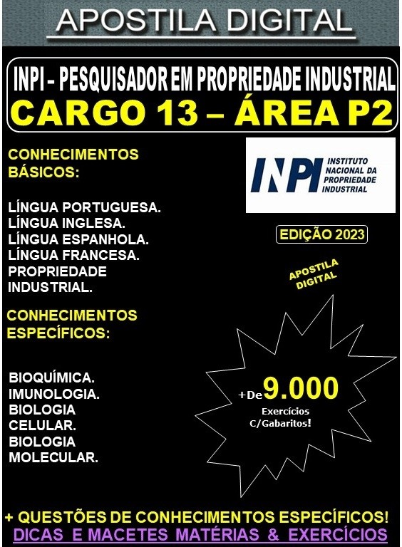 Apostila INPI Cargo 13 - ÁREA P2 - Pesquisador em Propriedade Industrial - Teoria + 9.000 Exercícios - Concurso 2023