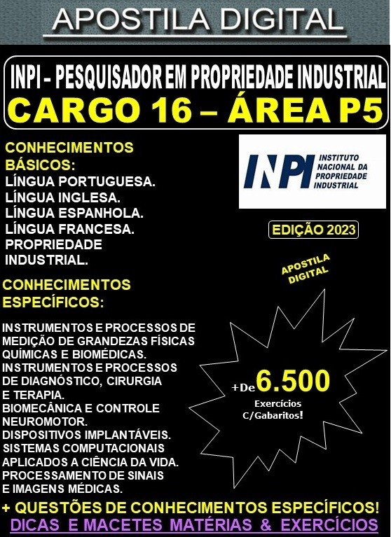 Apostila INPI Cargo 16 - ÁREA P5 - Pesquisador em Propriedade Industrial - Teoria + 6.500 Exercícios - Concurso 2023