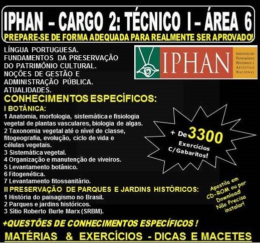 Apostila IPHAN - Cargo 2: TÉCNICO I - ÁREA 6 - I BOTÂNICA,  II PRESERVAÇÃO DE PARQUES E JARDINS HISTÓRICOS - Teoria + 3.300 Exercícios - Concurso 2018