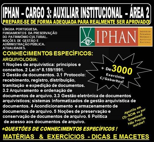 Apostila IPHAN - Cargo 3: AUXILIAR INSTITUCIONAL - ÁREA 2 - ARQUIVOLOGIA - Teoria + 3.000 Exercícios - Concurso 2018