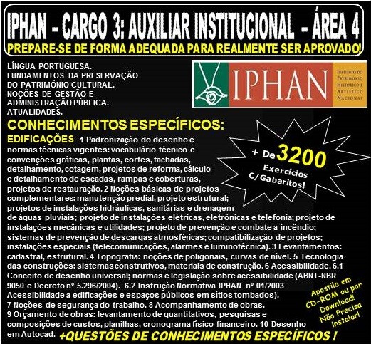 Apostila IPHAN - Cargo 3: AUXILIAR INSTITUCIONAL - ÁREA 4 - EDIFICAÇÕES - Teoria + 3.200 Exercícios - Concurso 2018