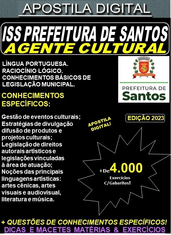 Apostila ISS Prefeitura de Santos  - AGENTE CULTURAL -  Teoria +4.000 Exercícios - Concurso 2023