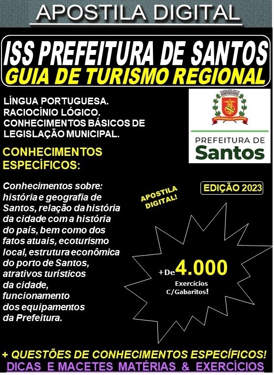 Apostila ISS Prefeitura de Santos - GUIA de TURISMO REGIONAL - Teoria +4.000 Exercícios - Concurso 2023