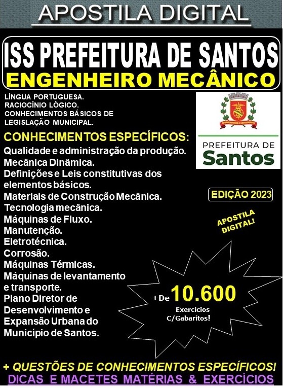 Apostila ISS Prefeitura de Santos  - ENGENHEIRO MECÂNICO - Teoria + 10.600 exercícios - Concurso 2023