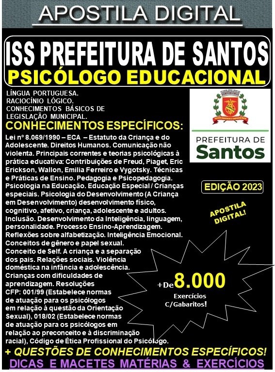 Apostila ISS Prefeitura de Santos  - PSICÓLOGO EDUCACIONAL -  Teoria + 8.000 Exercícios - Concurso 2023