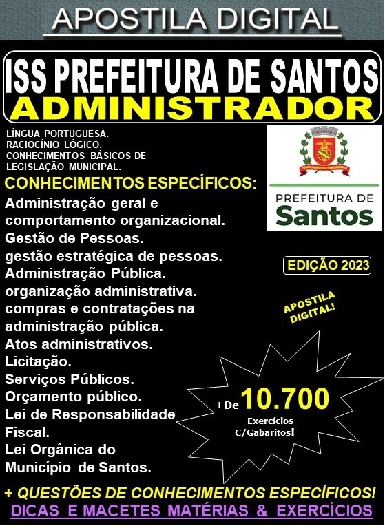 Apostila ISS Prefeitura de Santos  - ADMINISTRADOR -  Teoria +10.700 Exercícios - Concurso 2023