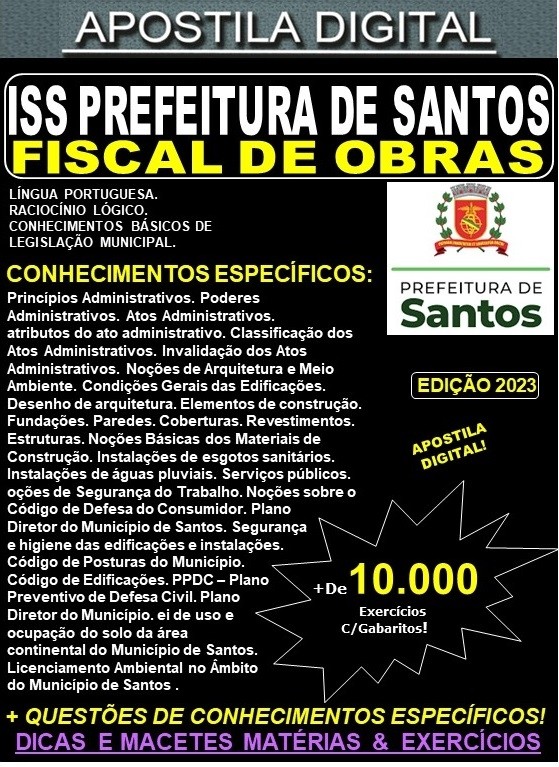 Apostila ISS Prefeitura de Santos  - FISCAL DE OBRAS -  Teoria +10.000 Exercícios - Concurso 2023