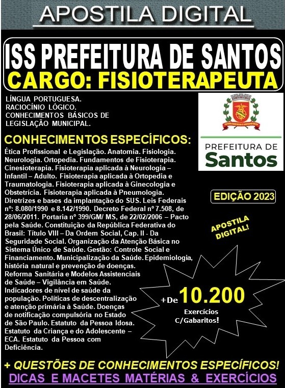 Apostila Prefeitura de Santos SP - FISIOTERAPEUTA -Teoria + 10.200 exercícios - Concurso 2023