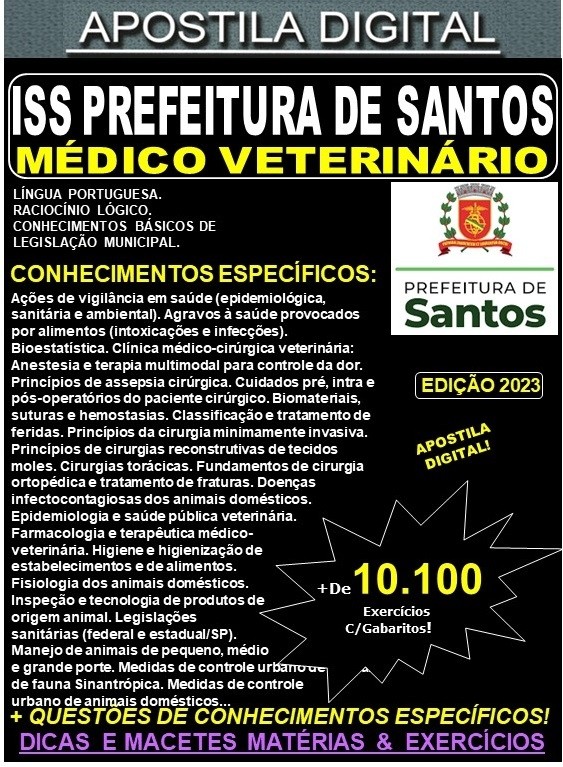 Apostila ISS Prefeitura de Santos - MÉDICO VETERINÁRIO - Teoria +10.100 Exercícios - Concurso 2023