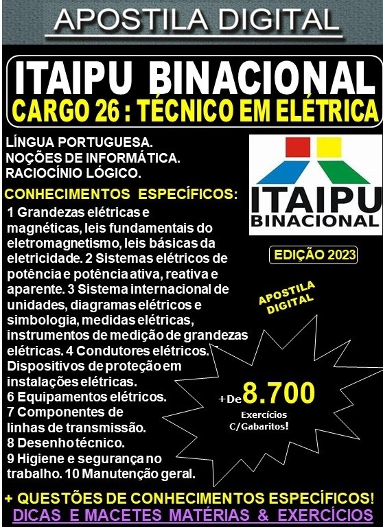 Apostila ITAIPU - Cargo 23 - TÉCNICO ELÉTRICA - Teoria + 8.700 Exercícios - Concurso 2023