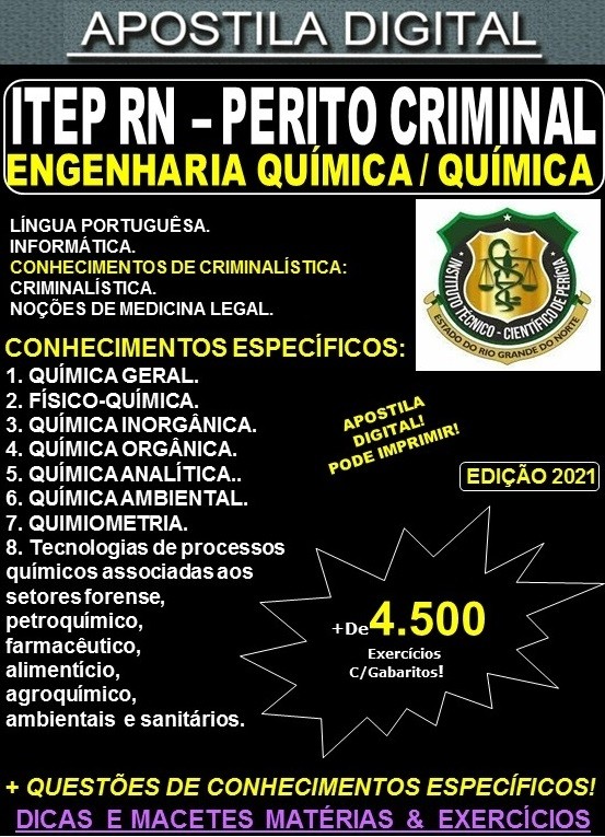 Apostila ITEP RN - Perito Criminal - ENGENHARIA QUÍMICA / QUÍMICA - Teoria + 4.500 Exercícios - Concurso 2021
