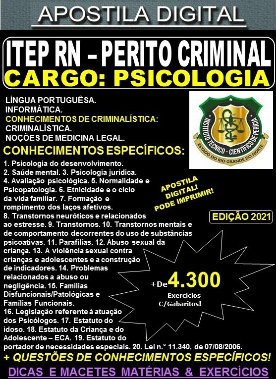 Apostila ITEP RN - PERITO CRIMINAL - PSICOLOGIA - Teoria + 4.300 Exercícios - Concurso 2021