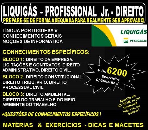 Apostila LIQUIGÁS PROFISSIONAL JR. - DIREITO Jr.  - Teoria + 6.200 Exercícios - Concurso 2018