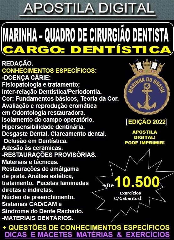 Apostila Corpo de saúde da Marinha - Quadro de CIRURGIÃO DENTISTA - DENTÍSTICA - Teoria + 10.500 Exercícios  - CONCURSO 2022-23
