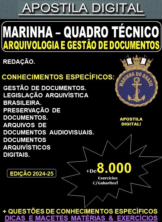 Apostila QUADRO TÉCNICO da MARINHA - ARQUIVOLOGIA e GESTÃO de DOCUMENTOS - Teoria + 8.000 Exercícios - Concurso 2024-25