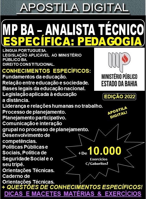 Apostila MP BA - ANALISTA TÉCNICO - PEDAGOGIA - Teoria + 10.000 Exercícios - Concurso 2022