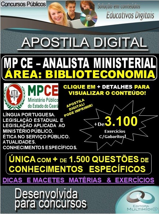 Apostila MP CE - ANALISTA MINISTERIAL - Área: BIBLIOTECONOMIA - Teoria + 3.100 exercícios - Concurso 2020