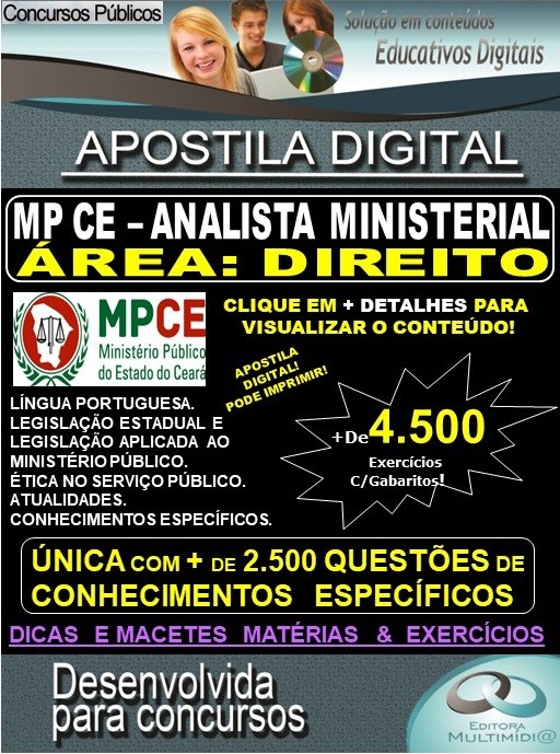 Apostila MP CE - ANALISTA MINISTERIAL - Área: DIREITO - Teoria + 4.500 exercícios - Concurso 2020