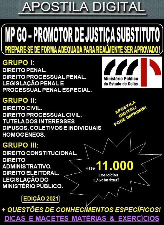 Apostila MP GO - PROMOTOR de JUSTIÇA SUBSTITUTO - Teoria + 11.000 Exercícios - Concurso 2021