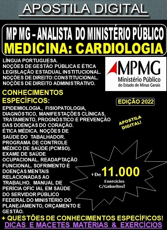 Apostila MP MG - ANALISTA do MINISTÉRIO PÚBLICO - Medicina: CARDIOLOGIA - Teoria + 11.000 Exercícios - Concurso 2022