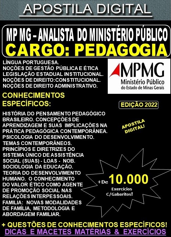 Apostila MP MG - ANALISTA do MINISTÉRIO PÚBLICO - PEDAGOGIA - Teoria + 10.000 Exercícios - Concurso 2022