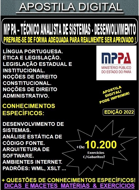 Apostila MP PA - TÉCNICO ANALISTA de SISTEMAS  - DESENVOLVIMENTO - Teoria + 10.200 Exercícios - Concurso 2022