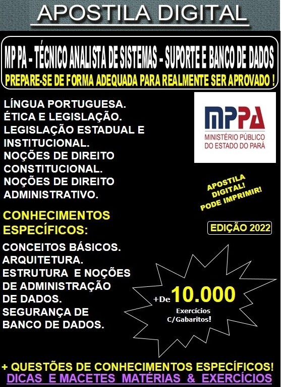 Apostila MP PA - TÉCNICO ANALISTA de SISTEMAS - SUPORTE e BANCO de DADOS - Teoria + 10.000 Exercícios - Concurso 2022