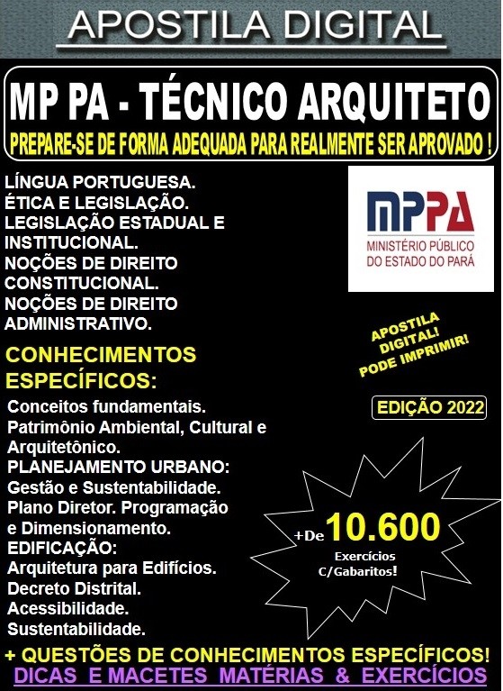 Apostila MP PA - TÉCNICO ARQUITETO - Teoria + 10.600 Exercícios - Concurso 2022