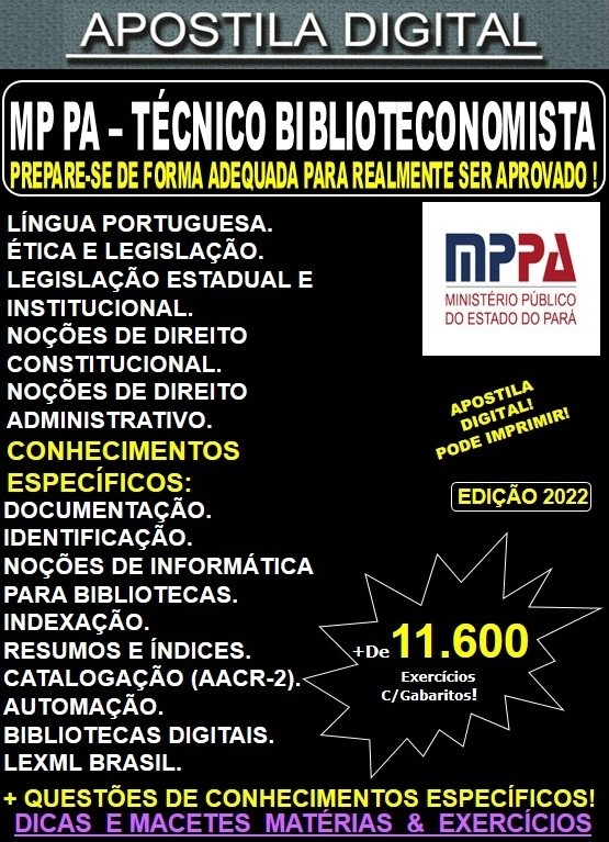 Apostila MP PA - TÉCNICO BIBLIOTECONOMISTA - Teoria + 11.600 Exercícios - Concurso 2022