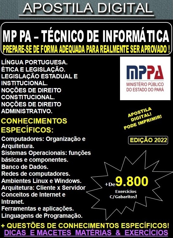 Apostila MP PA - TÉCNICO de INFORMÁTICA - Teoria + 9.800 Exercícios - Concurso 2022