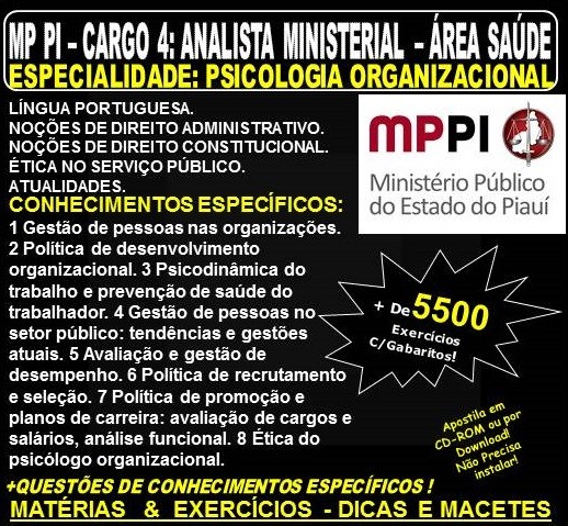 Apostila MP PI - Cargo 4: Analista Ministerial - Área SAÚDE - Especialidade: PSICOLOGIA ORGANIZACIONAL - Teoria + 5.500 Exercícios - Concurso 2018