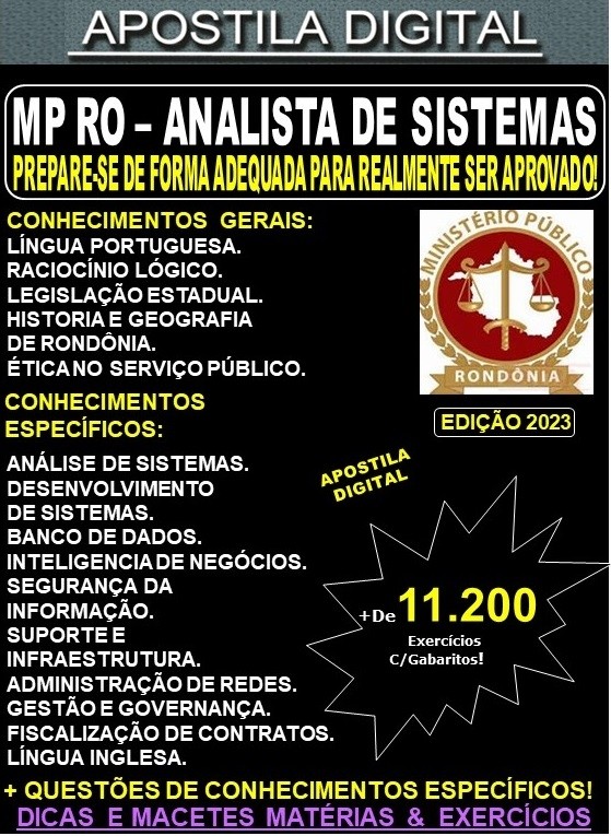 Apostila MP RO - ANALISTA de SISTEMAS - Teoria + 11.200 Exercícios - Concurso 2023