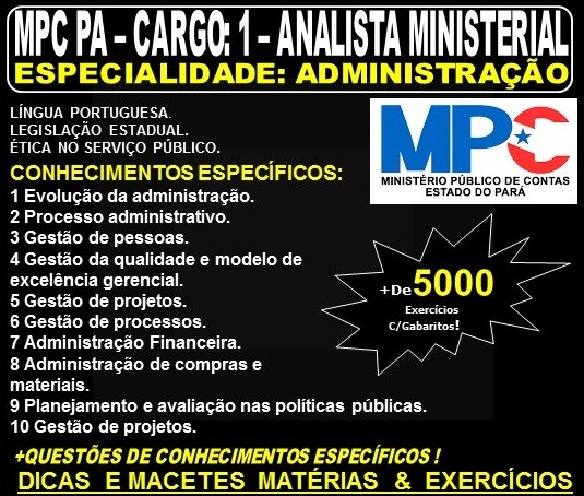 Apostila MPC PA - CARGO: 1 - Analista Ministerial - Especialidade: ADMINISTRAÇÃO - Teoria + 5.000 Exercícios - Concurso 2019
