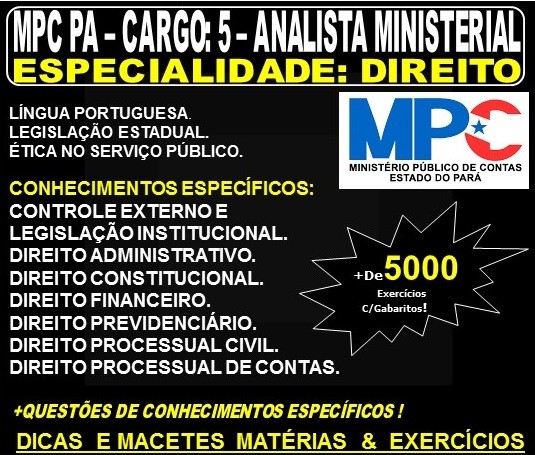 Apostila MPC PA - CARGO: 5 - Analista Ministerial - Especialidade: DIREITO - Teoria + 5.000 Exercícios - Concurso 2019