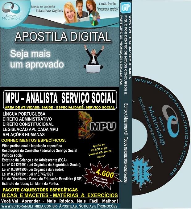 Apostila MPU - Analista SERVIÇO SOCIAL - Teoria + 4.600 Exercícios - Concurso 2013