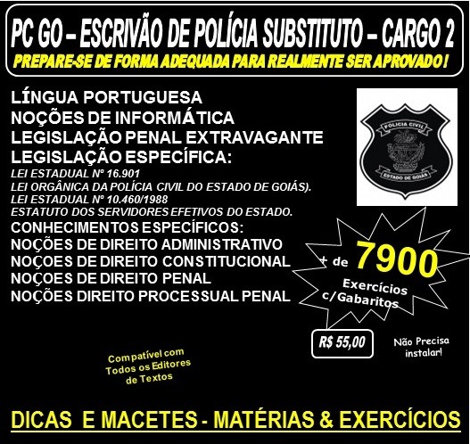 Apostila Policia Civil GO - ESCRIVÃO - Cargo 2 -  Teoria + 7.900 Exercícios - Concurso 2016