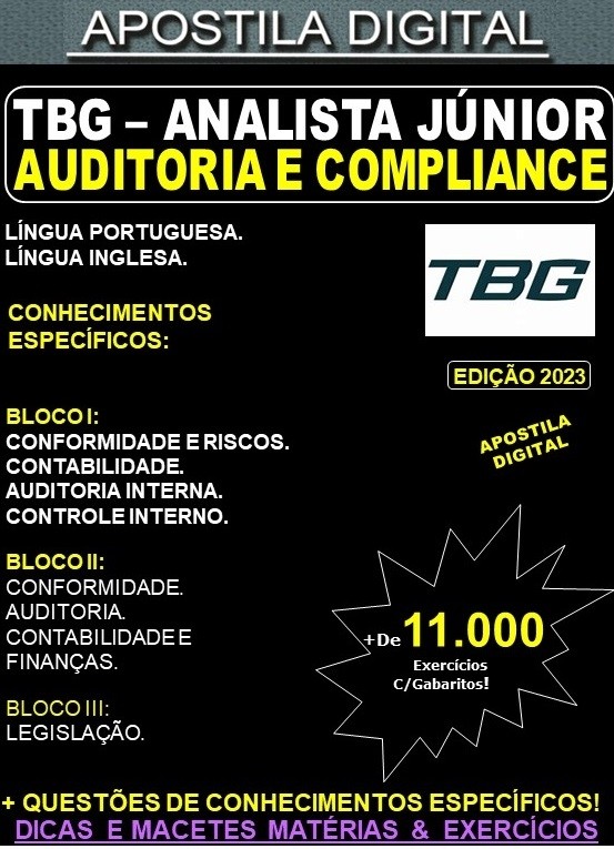 Apostila TBG - Analista Jr. - AUDITORIA e COMPLIANCE - Teoria + 11.000 Exercícios - Concurso 2023