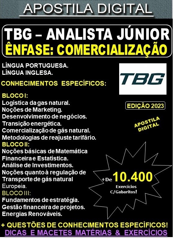 Apostila TBG - Analista Jr. - COMERCIALIZAÇÃO - Teoria + 10.400 Exercícios - Concurso 2023