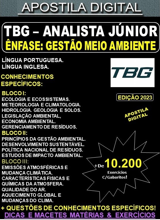 Apostila TBG - Analista Jr. - GESTÃO MEIO AMBIENTE - Teoria + 10.200 Exercícios - Concurso 2023